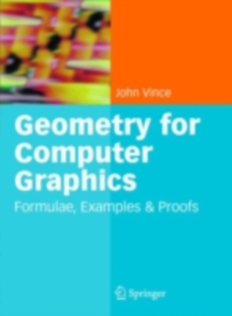 Geometry for Computer Graphics : Formulae, Examples and Proofs, PDF eBook