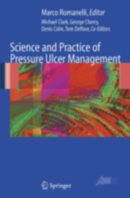 Science and Practice of Pressure Ulcer Management, PDF eBook