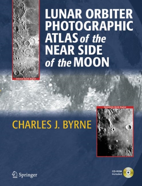 Lunar Orbiter Photographic Atlas of the Near Side of the Moon, PDF eBook