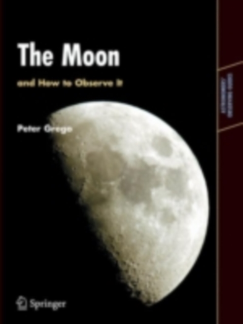 The Moon and How to Observe It, PDF eBook
