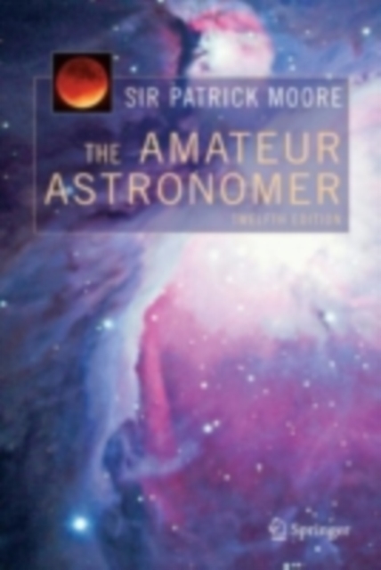 The Amateur Astronomer, PDF eBook