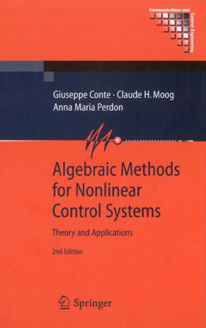 Algebraic Methods for Nonlinear Control Systems, Hardback Book