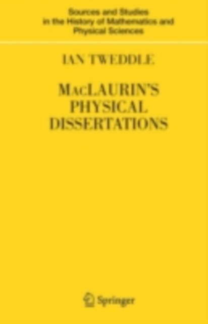 MacLaurin's Physical Dissertations, PDF eBook