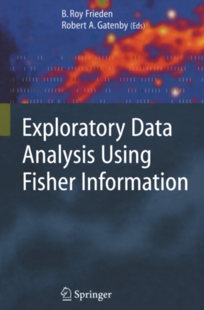 Exploratory Data Analysis Using Fisher Information, PDF eBook