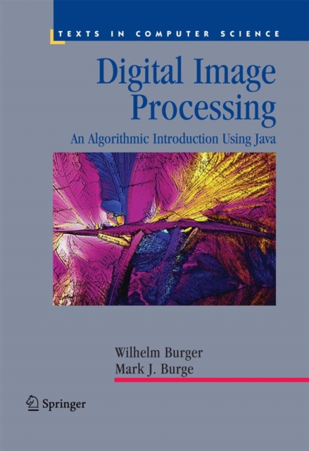 Digital Image Processing : An Algorithmic Introduction Using Java, PDF eBook