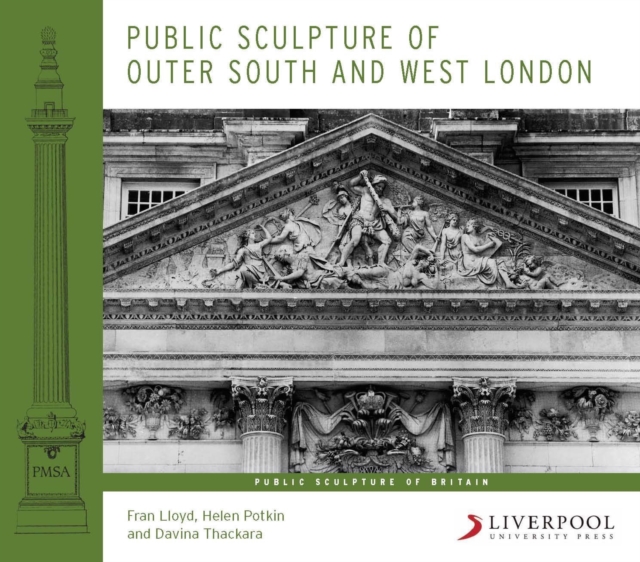 Public Sculpture of Outer South and West London, Hardback Book