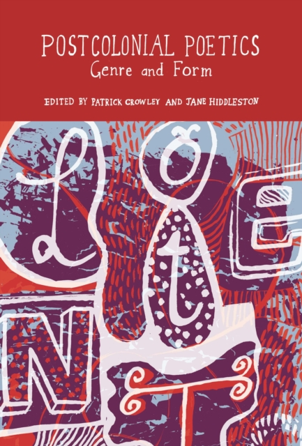 Postcolonial Poetics : Genre and Form, Hardback Book