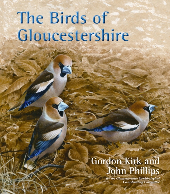The Birds of Gloucestershire, Hardback Book