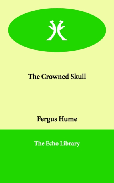 The Crowned Skull, Paperback / softback Book
