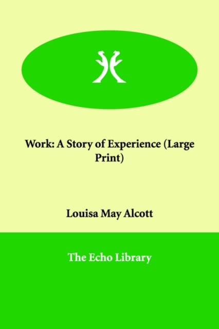 Work : A Story of Experience, Paperback / softback Book