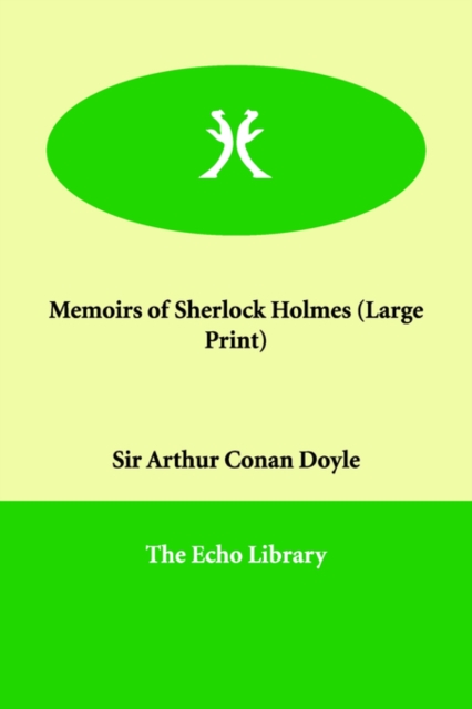 Memoirs of Sherlock Holmes, Paperback / softback Book