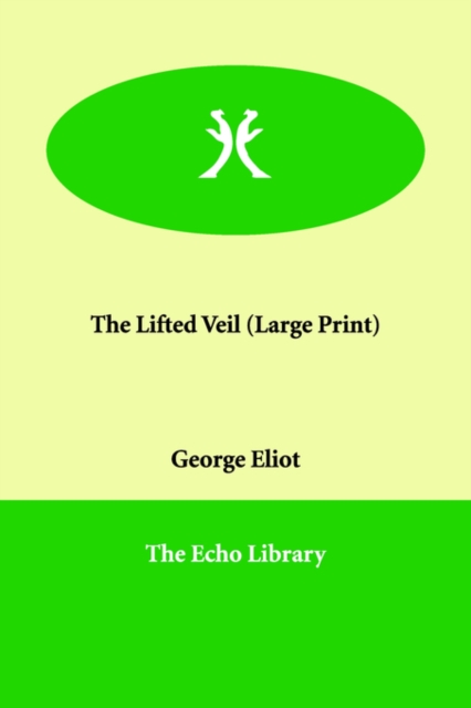 The Lifted Veil, Paperback / softback Book