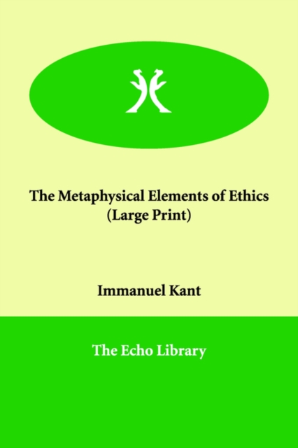 The Metaphysical Elements of Ethics, Paperback / softback Book