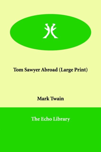 Tom Sawyer Abroad, Paperback / softback Book
