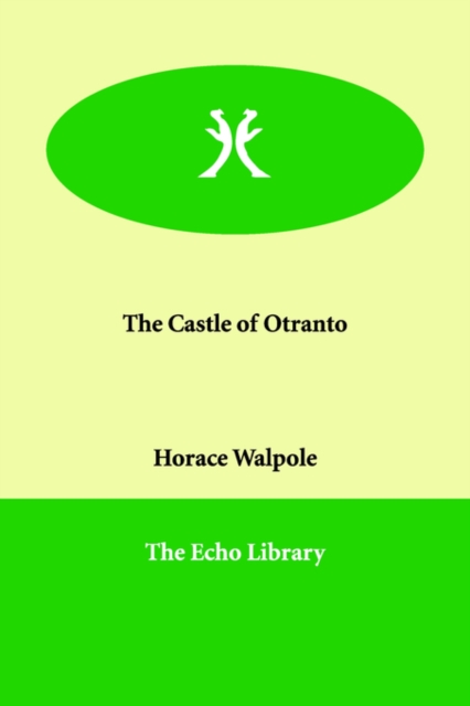 The Castle of Otranto, Paperback / softback Book