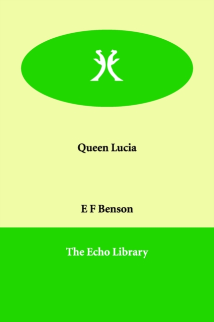 Queen Lucia, Paperback / softback Book