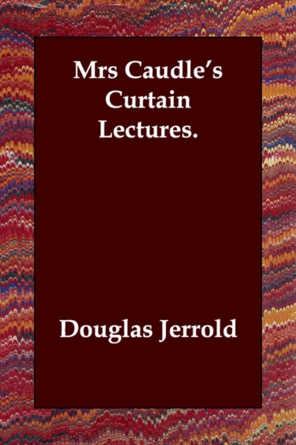 Mrs Caudle's Curtain Lectures., Paperback / softback Book