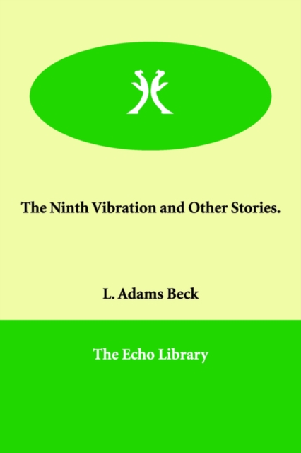 The Ninth Vibration and Other Stories., Paperback / softback Book