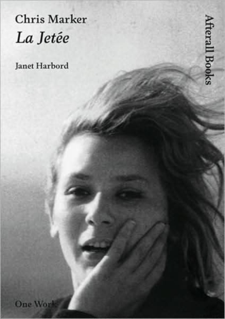 Chris Marker : La Jetee, Hardback Book