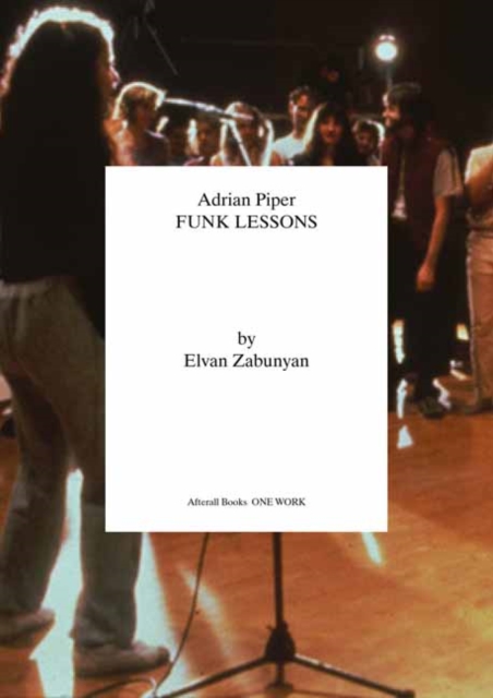 Adrian Piper : Funk Lessons, Paperback / softback Book