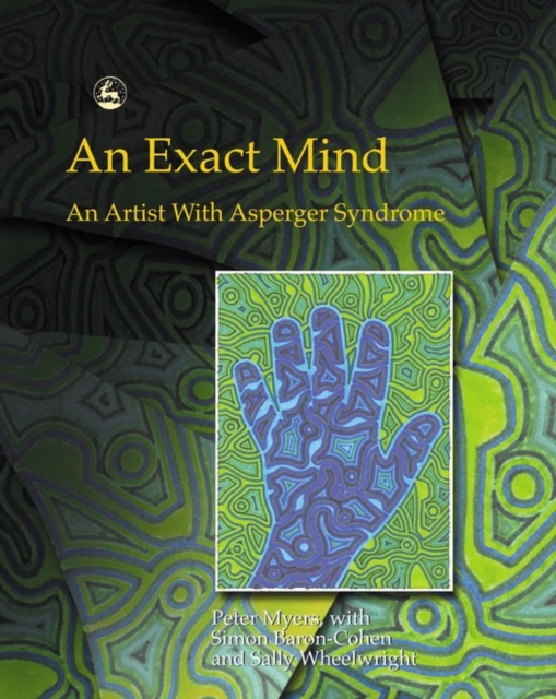 An Exact Mind : An Artist With Asperger Syndrome, PDF eBook