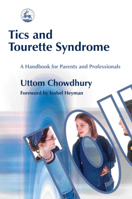 Tics and Tourette Syndrome : A Handbook for Parents and Professionals, PDF eBook