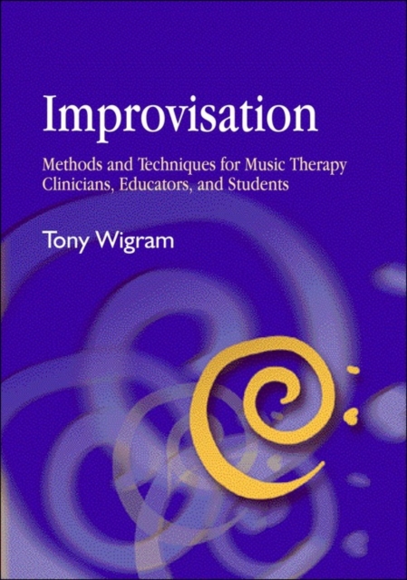 Improvisation : Methods and Techniques for Music Therapy Clinicians, Educators, and Students, PDF eBook