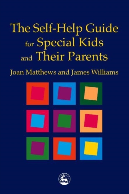 The Self-Help Guide for Special Kids and their Parents, PDF eBook