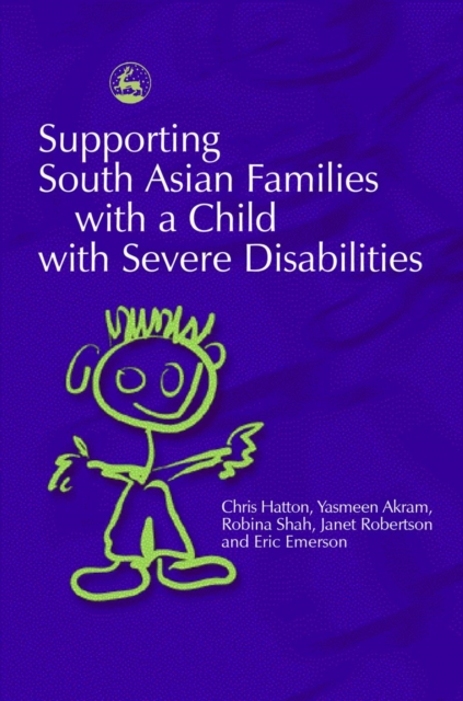 Supporting South Asian Families with a Child with Severe Disabilities, PDF eBook