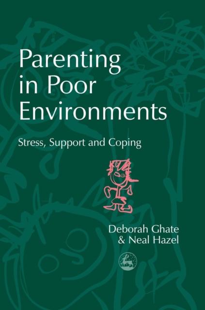 Parenting in Poor Environments : Stress, Support and Coping, PDF eBook