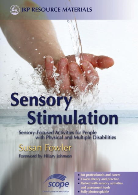 Sensory Stimulation : Sensory-Focused Activities for People with Physical and Multiple Disabilities, PDF eBook