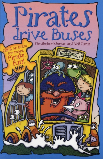 Pirates Drive Buses, Paperback / softback Book
