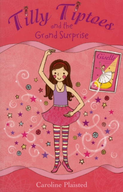 Tilly Tiptoes and the Grand Surprise, Paperback / softback Book