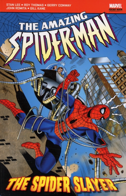 The Amazing Spider-Man : The Spider Slayer, Paperback / softback Book