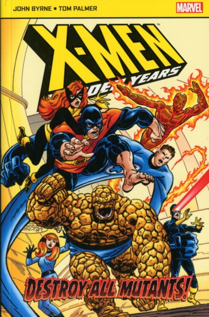 X-Men: The Hidden Years : Destroy All Mutants, Paperback / softback Book