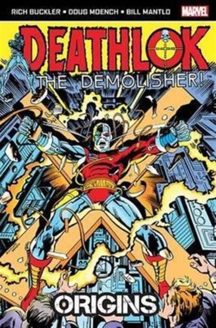 Deathlok the Demolisher: Origins, Paperback / softback Book