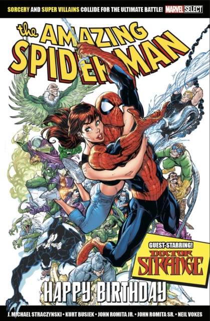 Marvel Select The Amazing Spider-man: Happy Birthday, Paperback / softback Book
