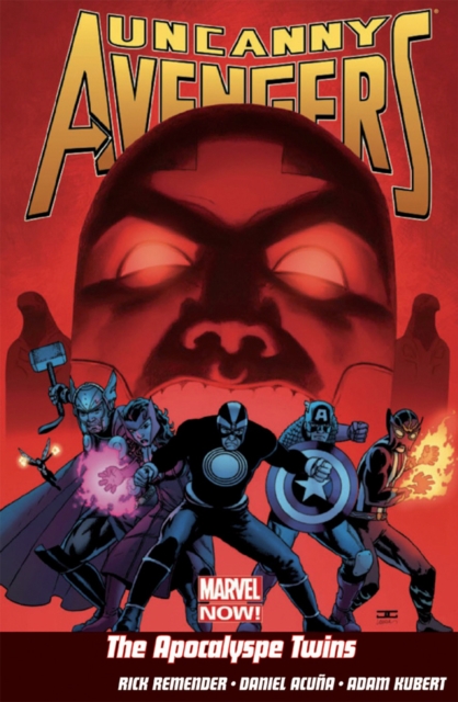 Uncanny Avengers Vol.2: The Apocalypse Twins, Paperback Book