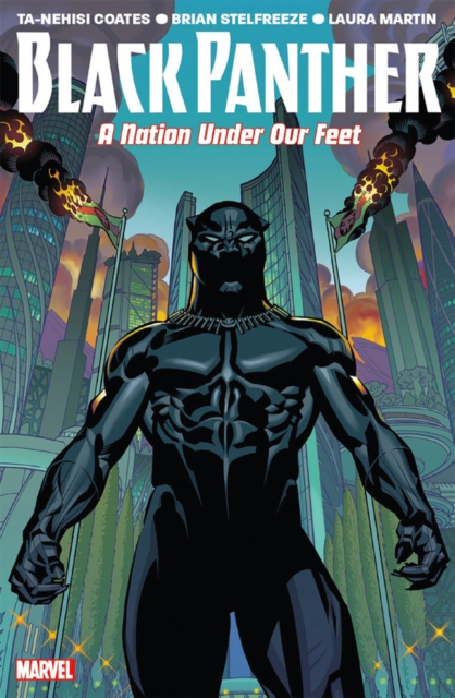 Black Panther Vol. 1: A Nation Under Our Feet, Paperback / softback Book