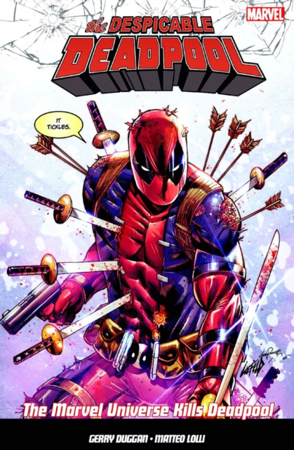 The Despicable Deadpool Vol. 3 : Marvel Universe Kills Deadpool, Paperback / softback Book