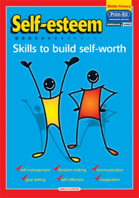 Self-Esteem : Skills to Build Self-Worth, Paperback / softback Book
