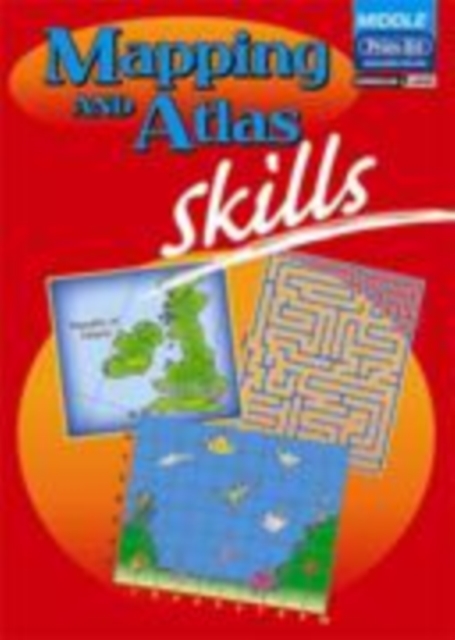 Mapping and Atlas Skills : Middle Primary, Paperback / softback Book