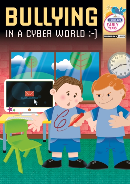 Bullying in a Cyber World - Early Years, Paperback / softback Book