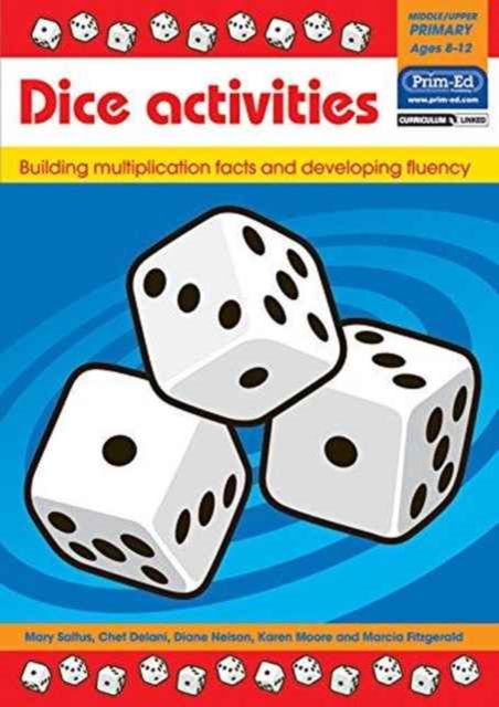 Dice Activites - Middle/ Upper Primary : Middle, upper primary, Paperback / softback Book