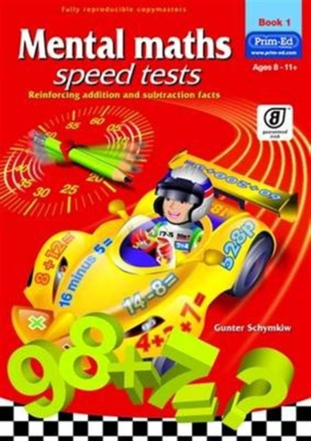 Mental Maths Speed Tests : Reinforcing Addition and Subtraction Facts Book 1, Copymasters Book