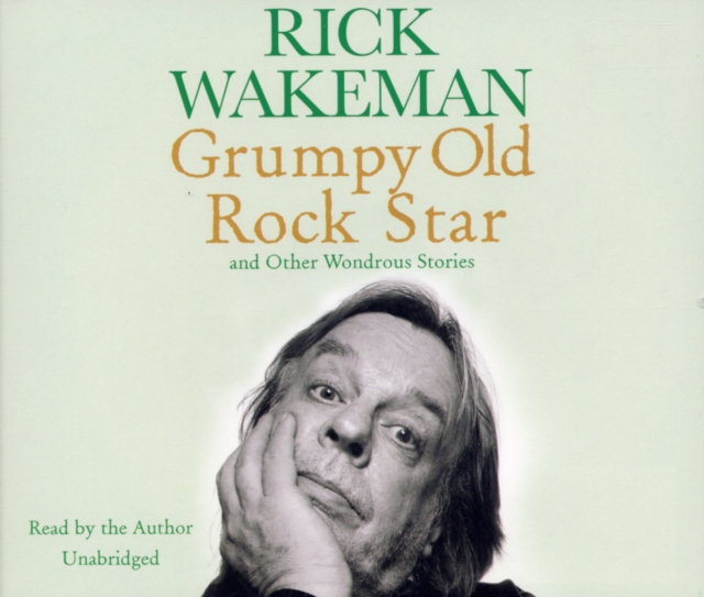 Grumpy Old Rock Star : and Other Wondrous Stories, CD-Audio Book