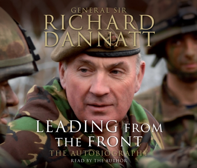 Leading from the Front : An autobiography, CD-Audio Book