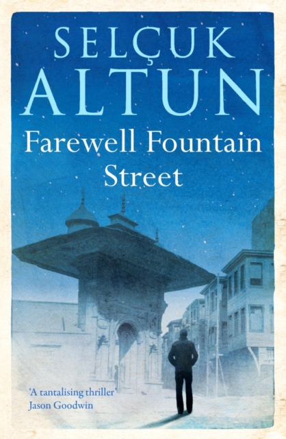 Farewell Fountain Street, Paperback / softback Book