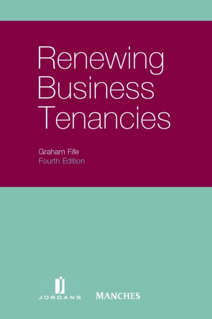 Renewing Business Tenancies, Paperback / softback Book