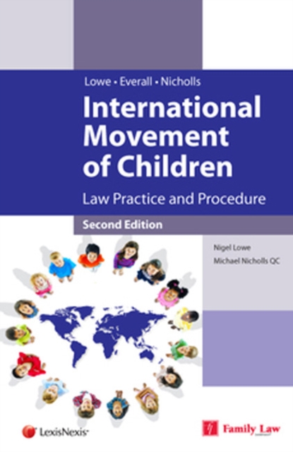 International Movement of Children : Law, Practice and Procedure, Hardback Book